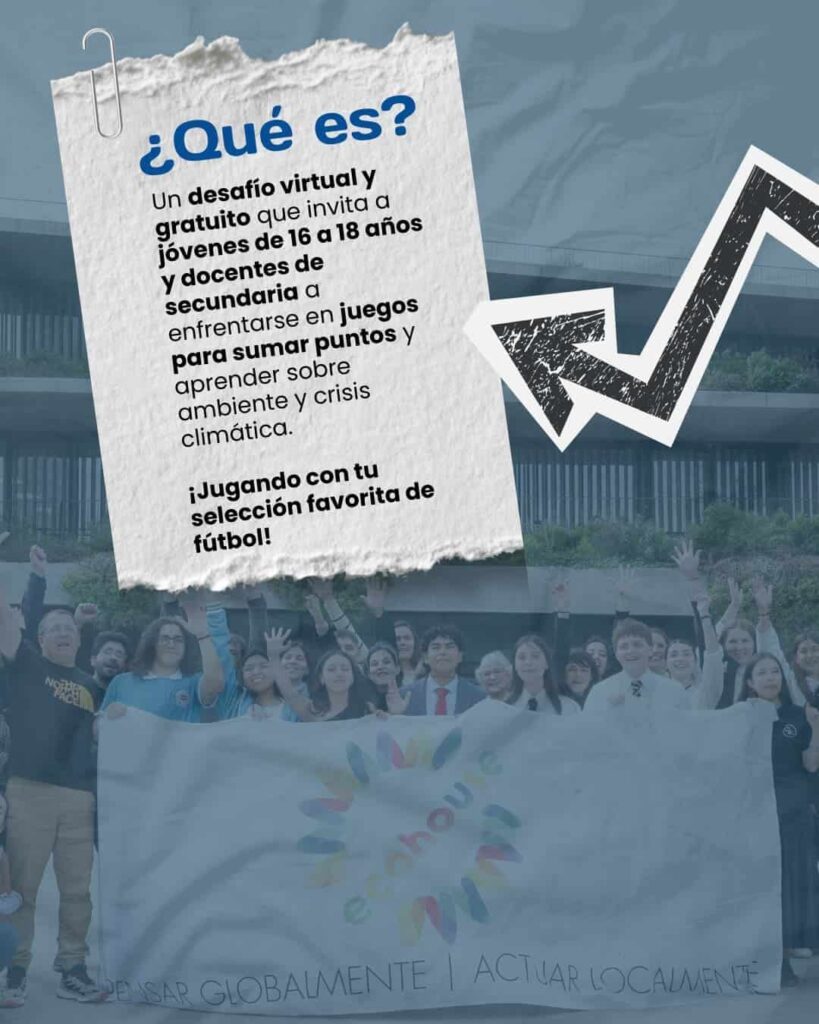 Lanzan Copa Climática 2026 para estudiantes de secundaria en América Latina 10 Copa Climática 2026 para estudiantes de secundaria