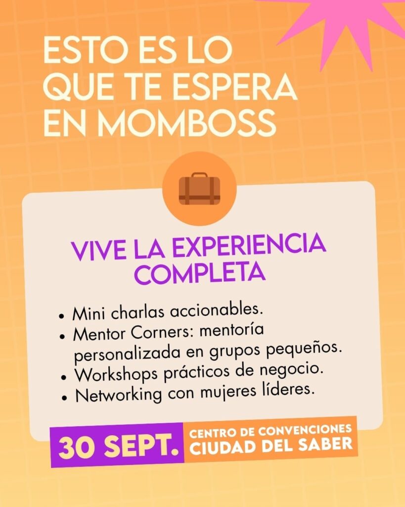 MOMBOSS 2026: preparando la escuela de liderazgo femenino que Panamá necesitaba 13 Escuela para mujeres líderes MOMBOSS 2026